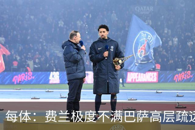 每体：费兰极度不满巴萨高层疏远，后者高调追求小蜘蛛令他失落